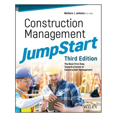 Construction Management JumpStart - Jackson, Barbara J. (University of Denver)