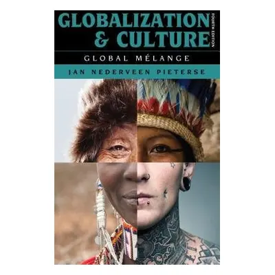 Globalization and Culture - Nederveen Pieterse, Jan