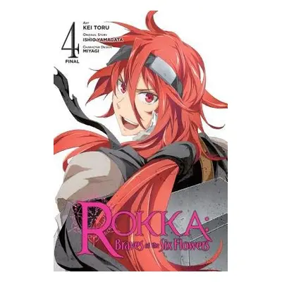 Rokka: Braves of the Six Flowers, Vol. 4 (manga) - Yamagata, Ishio