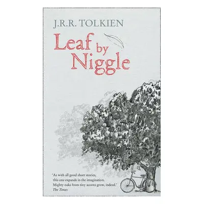 Leaf by Niggle - Tolkien, J. R. R.