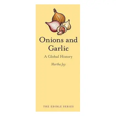 Onions and Garlic - Jay, Martha