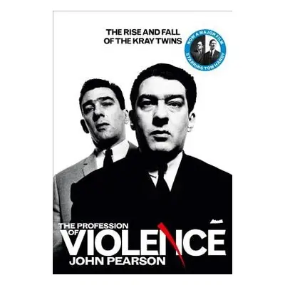 Profession of Violence - Pearson, John