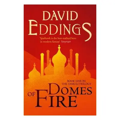 Domes of Fire - Eddings, David