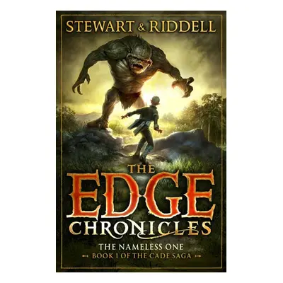 Edge Chronicles 11: The Nameless One - Stewart, Paul a Riddell, Chris