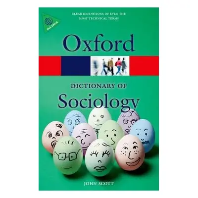 Dictionary of Sociology - Scott, John (Honorary Professor, Honorary Professor, University of Cop