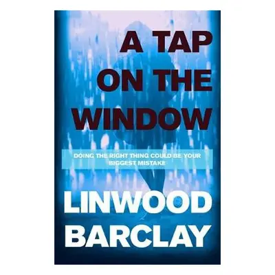 Tap on the Window - Barclay, Linwood