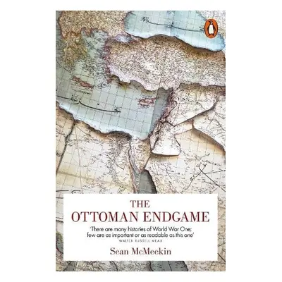 Ottoman Endgame - McMeekin, Sean