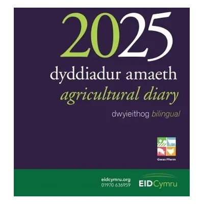 Dyddiadur Amaeth 2025 Agricultural Diary - Lolfa, Y