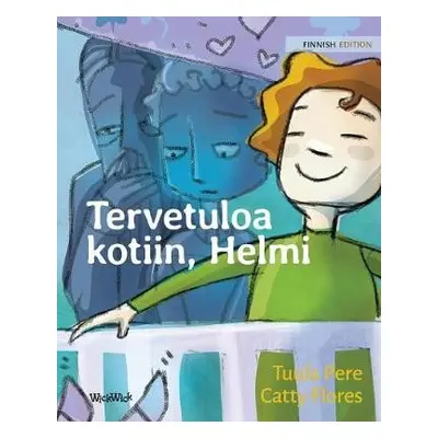 Tervetuloa kotiin, Helmi - Pere, Tuula