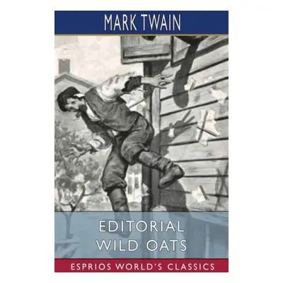 Editorial Wild Oats (Esprios Classics) - Twain, Mark