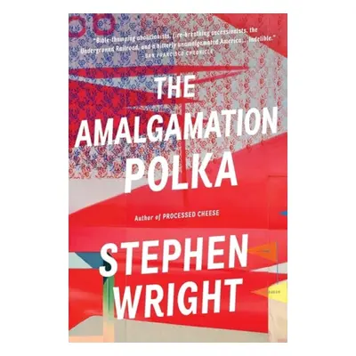 Amalgamation Polka - Wright, Stephen