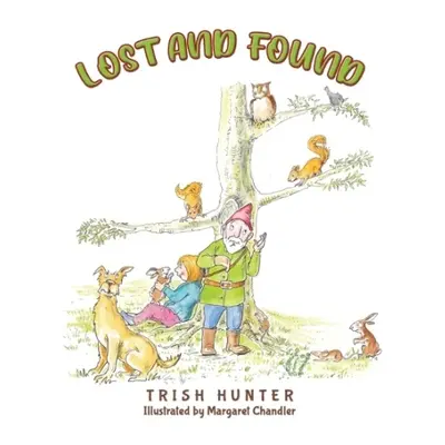 Lost and Found - Hunter, Trish