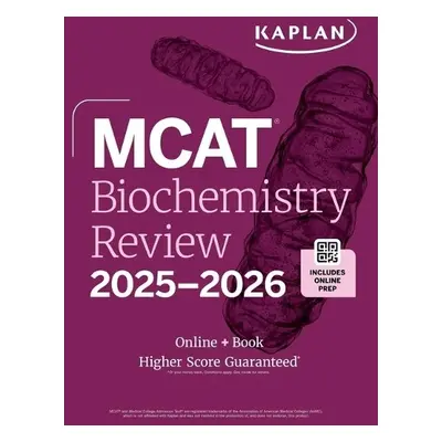 MCAT Biochemistry Review 2025-2026 - Kaplan Test Prep