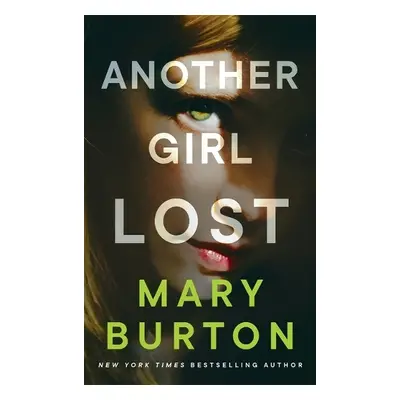 Another Girl Lost - Burton, Mary