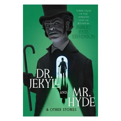 Dr. Jekyll and Mr. Hyde a Other Stories - Stevenson, Robert Louis