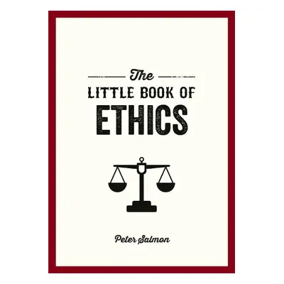 Little Book of Ethics - Salmon, Peter