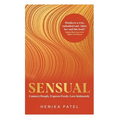 Sensual - Patel, Henika