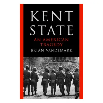 Kent State - VanDeMark, Brian