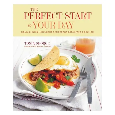 Perfect Start to Your Day - George, Tonia