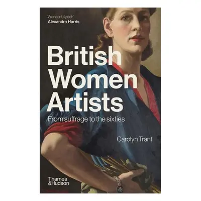 British Women Artists - Trant, Carolyn