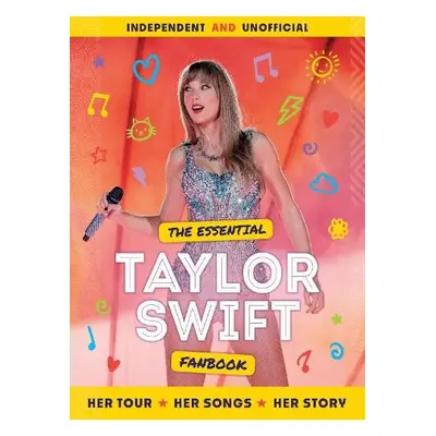 Essential Taylor Swift Fanbook - Mortimer Children's Books