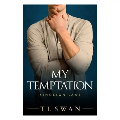 My Temptation - Swan, T L