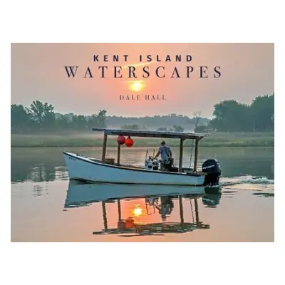 Kent Island Waterscapes - Hall, Dale