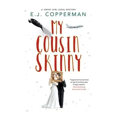 My Cousin Skinny - Copperman, E.J.