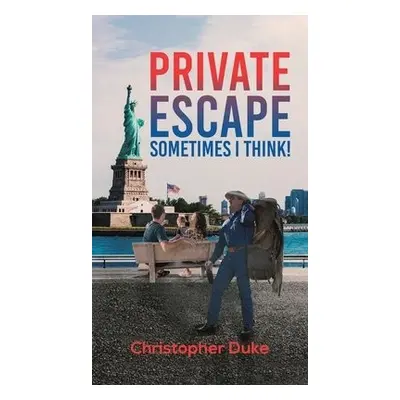 Private Escape - Duke, Christopher