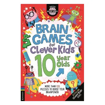 Brain Games for Clever Kids® 10 Year Olds - Moore, Gareth