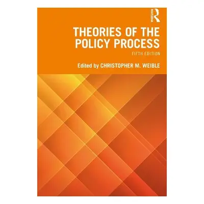 Theories Of The Policy Process