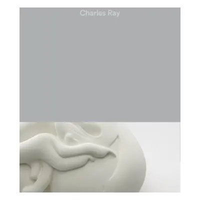 Charles Ray: Vol. II