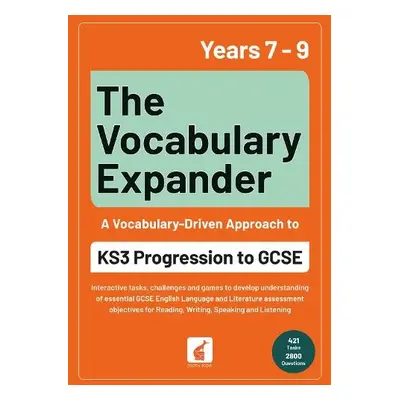 Vocabulary Expander: KS3 Progression to GCSE for Years 7 to 9 - Books, Foxton a Webley, Jan