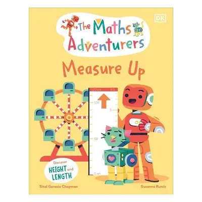 Maths Adventurers Measure Up - Gorasia Chapman, Sital