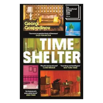 Time Shelter - Gospodinov, Georgi