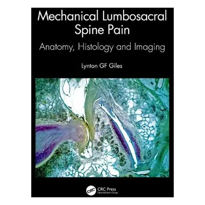 Mechanical Lumbosacral Spine Pain - Giles, Lynton GF (James Cook University, Queensland, Austral