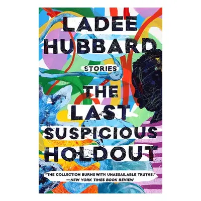 Last Suspicious Holdout - Hubbard, Ladee