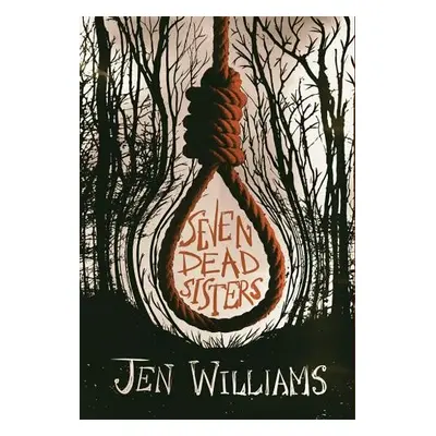 Seven Dead Sisters - Williams, Jen