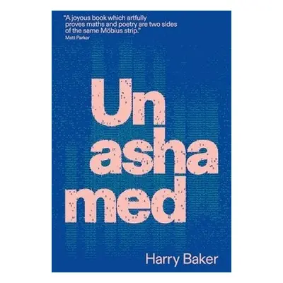 Unashamed - Baker, Harry