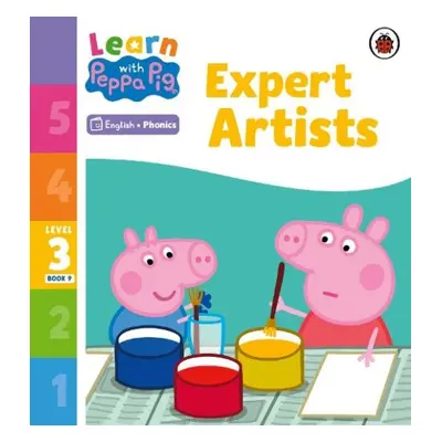 Learn with Peppa Phonics Level 3 Book 9 – Expert Artists (Phonics Reader) - Peppa Pig