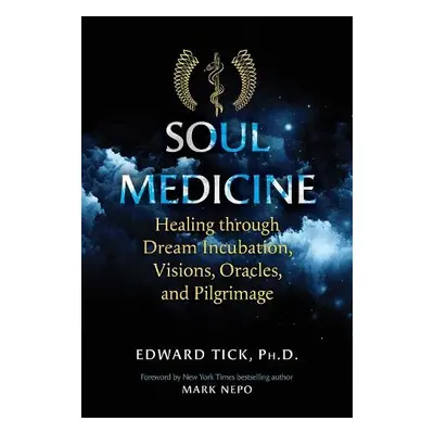 Soul Medicine - Tick, Edward