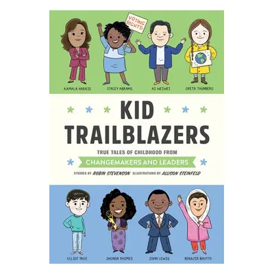 Kid Trailblazers - Stevenson, Robin a Steinfeld, Allison