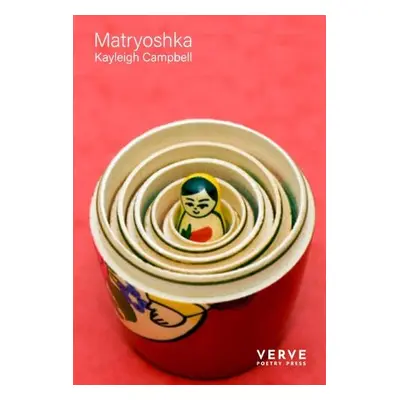 Matryoshka - Campbell, Kayleigh