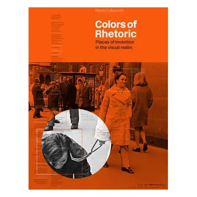 Colors of Rhetoric - Fullaondo, Dr Maria