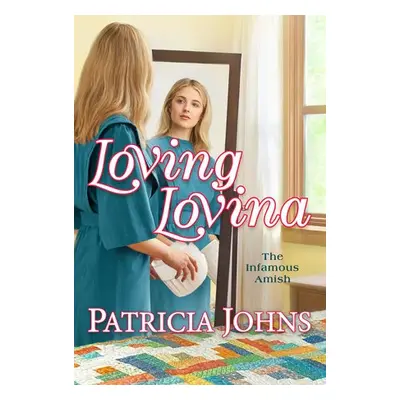 Loving Lovina - Johns, Patricia