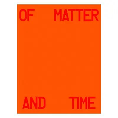 Michael Hauptman: Of Matter and Time