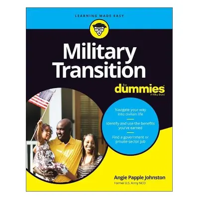 Military Transition For Dummies - Papple Johnston, Angie