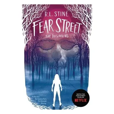 Fear Street the Beginning - Stine, R L