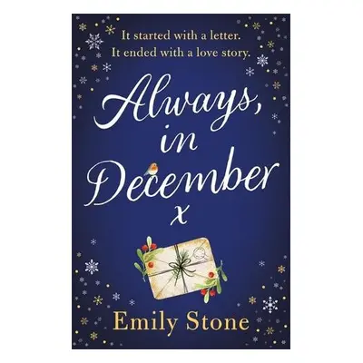 Always, in December - Stone, Emily