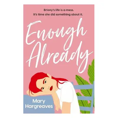 Enough Already - Hargreaves, Mary